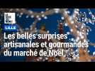Instant Les belles surprises artisanales et gourmandes du marché de Noël de Lille