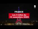 VIDEO. Les 5 infos France du 13 novembre 2025