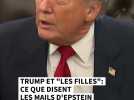 Trump et « les filles » : ce que disent les mails d'Epstein