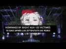 Hommage by night aux 132 victimes, 10 ans après les attentats de Paris