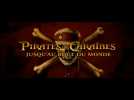 Pirates des Caraïbes : Jusqu'au bout du Monde (Bande annonce)
