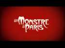 Un monstre à Paris (Bande annonce)