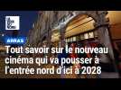 Tout savoir sur le nouveau cinéma qui va pousser à l'entrée nord d'Arras