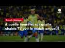 VIDÉO. Brésil - Sénégal. À quelle heure et sur quelle chaîne TV voir le match amical ?