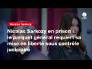 VIDEO. Nicolas Sarkozy en prison : le parquet général requiert sa mise en liberté sous contrôle judiciaire