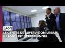 Le centre de supervision urbain de Laon est opérationnel