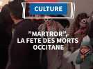 La fête des morts occitane "Martror"