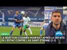 La réaction d'Adrien Monfray après la défaite de l'Estac contre Saint-Étienne (2-3)