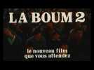 La Boum 2 (Bande annonce)