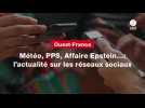 VIDEO. Météo, PPS, Affaire Epstein... : l'actualité sur les réseaux sociaux