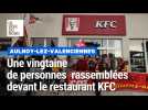 Une manifestation devant le KFC d'Aulnoy-lez-Valenciennes