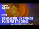 Le nitazène, cette nouvelle drogue qui a déjà provoqué de nombreux décès en Europe et aux États-Unis