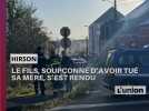 Femme tuée à Hirson : le fils retranché s'est rendu