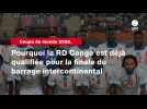 VIDÉO. Coupe du monde 2026. Pourquoi la RD Congo est déjà qualifiée pour la finale du barrage intercontinental
