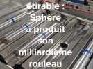 Sphère près de Dieppe fait sauter le compteur : un milliard de rouleaux alu, papier ou plastique !