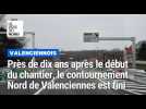 Dans le Valenciennois, le contournement Nord est désormais terminé