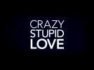 Crazy, stupid, love (Bande annonce)