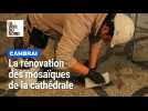 Cathédrale de Cambrai : la rénovation des mosaïques du chSur