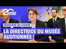 La présidente du Louvre auditionnée à l'Assemblée