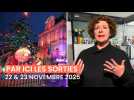 Retrouvez "Par ici les sorties" du week-end des 22 & 23 novembre 2025