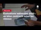 VIDEO. Évaluations nationales 2025 : un bilan contrasté selon les niveaux
