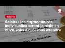 VIDEO. Salaire : les augmentations individuelles seront la règle en 2026, voici à quoi vous attendre
