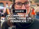 EXPLICATIONS : Comment se caractérise un féminicide ? On a posé cette question à une militante toulousaine