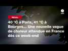 VIDEO. 40 °C à Paris, 41 °C à Bourges... Une nouvelle vague de chaleur attendue en France dès ce week-end
