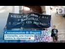 Consommation de drogues à Marseille : une marche contre la répression