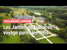 Argoules : voyage au coeur des jardins de Valloires