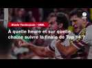 VIDÉO. Stade Toulousain - UBB. À quelle heure et sur quelle chaîne suivre la finale de Top 14 ?