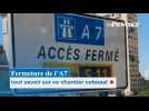 Fermeture de l'A7 en juillet : Tout savoir sur ce 