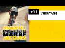 Anquetil - Dans la roue de maître Jacques #11 : L'héritage