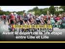 Vivons ensemble le Tour ! Avant le départ de la 1ère étape !