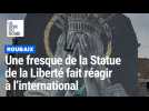 La fresque roubaisienne de la Statue de la Liberté fait réagir à l'international
