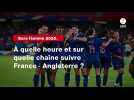 VIDÉO. Euro féminin 2025. À quelle heure et sur quelle chaîne suivre France - Angleterre ?