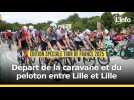 Vivons ensemble le Tour ! Départ de la caravane et du peloton pour la première étape !