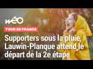Tour de France : à Lauwin-Planque, la pluie n'arrête pas les supporters !