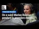 Tour de France : On a suivi Marion Rousse pendant la première étape