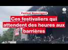 VIDÉO. « On a attendu 10 heures »: ces festivaliers qui patientent aux barrières pour leurs artistes