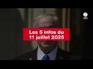 VIDEO. Les 5 infos du 11 juillet 2025