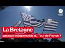 VIDEO. Tour de France : la Bretagne, un passage indispensable ?