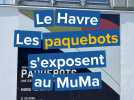 Le Havre : les paquebots s'exposent