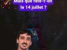 Mais que fête-t-on le 14 juillet ?