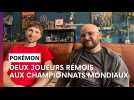 Pokémon : Les impressions de deux joueurs rémois, qualifiés pour les prochains Championnats mondiaux en Californie