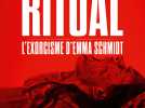 The ritual – L'exorcisme d'Emma Schmidt