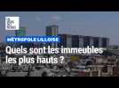 Quels sont les immeubles les plus hauts de la métropole de Lille ?