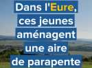 Dans l'Eure, ces jeunes aménagent une aire de parapente
