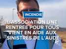Incendie dans l'Aude : l'association Une rentrée pour tous vient en aide aux sinistrés