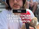 Ce qu'attendent les supporters du TFC pour la saison 2025-2026